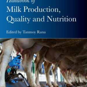 Handbook Of Milk Production, Quality And  Nutrition