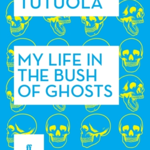 My Life In The Bush Of Ghosts