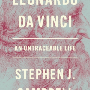 Leonardo Da Vinci An Untraceable Life