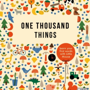 One Thousand Things Learn Your First Words With Little Mouse