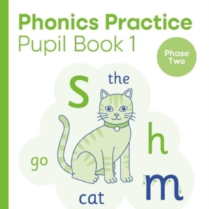 My Letters And Sounds Phonics Practice Pupil Book 1