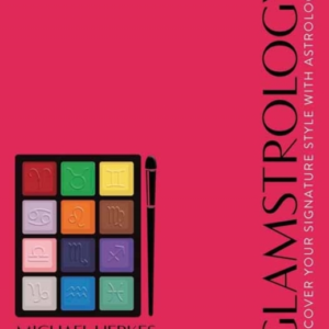Glamstrology Discover Your Signature Style With Astrology