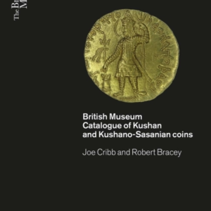 Kushan Coins A Catalogue Based On The Kushan, Kushano-Sasani
