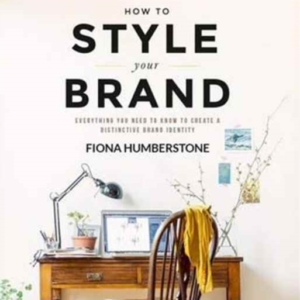 How To Style Your Brand Everything You Need To Know To Creat
