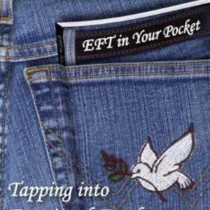 Eft In Your Pocket Tapping Into Emotional Freedom