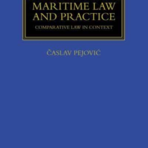 International Maritime Law And Practice Comparative Law In C