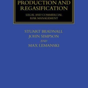 Lng Offshore Production And Regasification Legal And Commerc