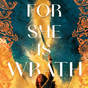 For She Is Wrath
