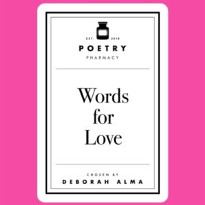 Poetry Prescription: Words For Love