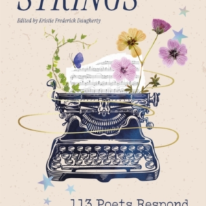 Invisible Strings 113 Poets Respond To The Songs Of Taylor S