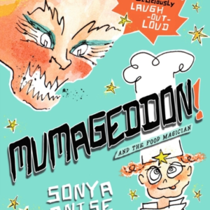 Mumageddon! And The Food Magician