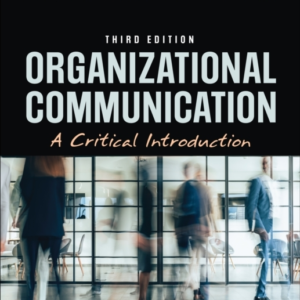 Organizational Communication A Critical Introduction