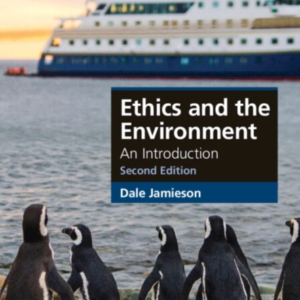 Ethics And The Environment An Introduction