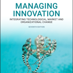 Managing Innovation Integrating Technological, Market And Or