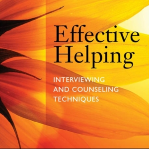 Effective Helping Interviewing And Counseling Techniques