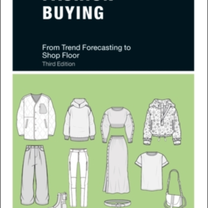 Fashion Buying From Trend Forecasting To Shop Floor