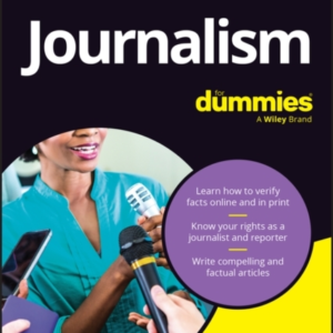 Journalism For Dummies
