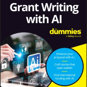 Grant Writing With Ai For Dummies