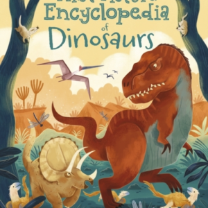 First Picture Encyclopedia Of Dinosaurs