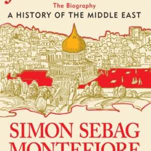 Jerusalem The Biography - New And Updated 2024 Edition
