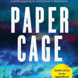 Paper Cage The Award-Winning New Zealand Small-Town Mystery
