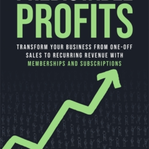 Predictable Profits Transform Your Business From One-Off Sal