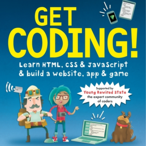 Get Coding! Learn Html, Css, And Javascript And Build A Webs