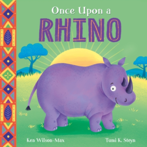 AFRICAN STORIES: ONCE UPON A RHINO