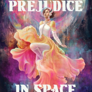 PRIDE AND PREJUDICE IN SPACE