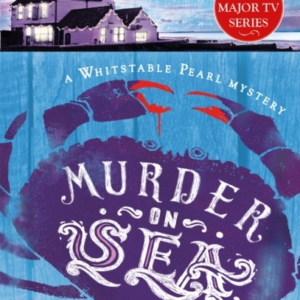 MURDER-ON-SEA NOW A MAJOR TV SERIES, WHITSTABLE PEARL, STARR