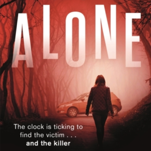 LAST SEEN ALONE THE HEARTPOUNDING NEW THRILLER YOU WON'T BE