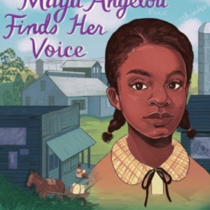MAYA ANGELOU FINDS HER VOICE