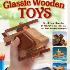 HOW TO MAKE CLASSIC WOODEN TOYS WOODWORKERS PLANS FOR 15 STU