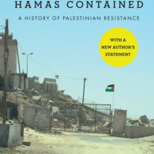 HAMAS CONTAINED THE RISE AND PACIFICATION OF PALESTINIAN RES