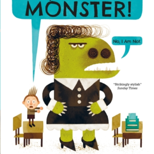 MY TEACHER IS A MONSTER! NO, I AM NOT