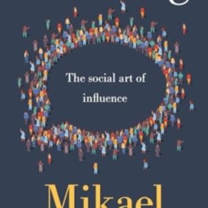 FRAMING THE SOCIAL ART OF INFLUENCE