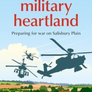 ENGLANDâS MILITARY HEARTLAND PREPARING FOR WAR ON SALISBURY