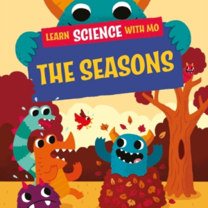 LEARN SCIENCE WITH MO: THE SEASONS