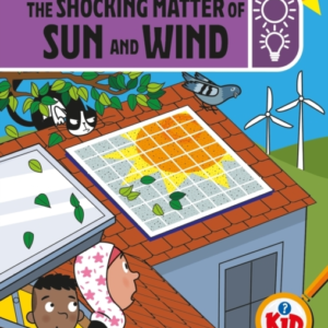 KID DETECTIVES: THE SHOCKING MATTER OF SUN AND WIND