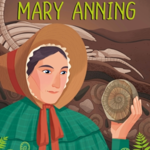 GREAT SCIENTISTS: MARY ANNING