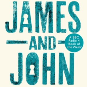JAMES AND JOHN A TRUE STORY OF PREJUDICE AND MURDER