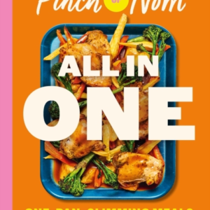 PINCH OF NOM ALL IN ONE BRAND-NEW, ONE-PAN SLIMMING MEALS