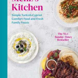 MELIZâS KITCHEN SIMPLE TURKISH-CYPRIOT COMFORT FOOD AND FRES