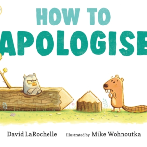 HOW TO APOLOGISE A FUNNY YET SINCERE BOOK FOR ANYONE WONDERI