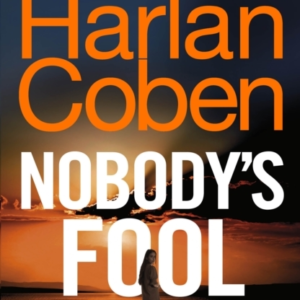 NOBODY'S FOOL