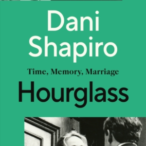 HOURGLASS TIME, MEMORY, MARRIAGE