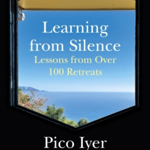 LEARNING FROM SILENCE LESSONS FROM MORE THAN 100 RETREATS