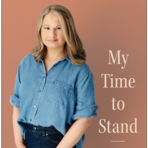 MY TIME TO STAND A MEMOIR