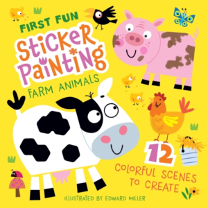 FIRST FUN: STICKER PAINTING FARM ANIMALS 12 COLORFUL SCENES