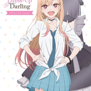 MY DRESS-UP DARLING OFFICIAL ANIME FANBOOK